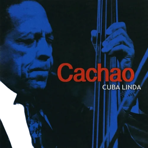 Cachao : Cuba Linda (CD, Album)