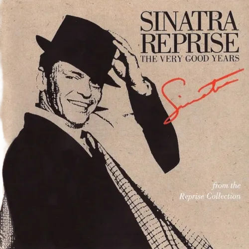 Frank Sinatra : Sinatra Reprise: The Very Good Years (CD, Comp, All)