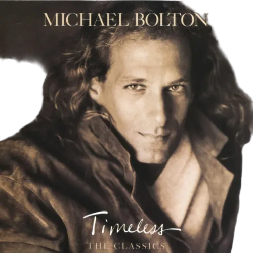 Michael Bolton : Timeless (The Classics) (CD, Album, RE)