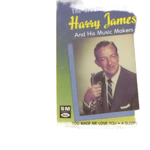 Harry James & His Music Makers : The Greatest Hits Of Harry James And His Music Makers (Cass, Comp)