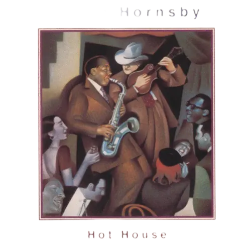 Bruce Hornsby : Hot House (CD, Album)