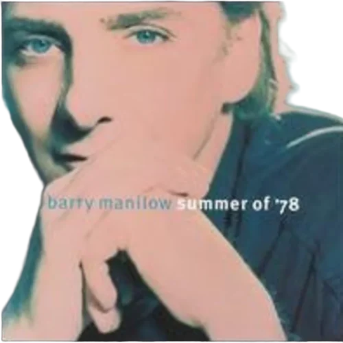 Barry Manilow : Summer Of '78 (CD, Album, Club)