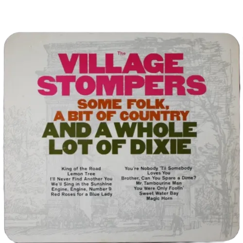 The Village Stompers : Some Folk, A Bit Of Country And A Whole Lot Of Dixie (LP, Album, San)