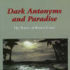 Dark Antonyms and Paradise cover