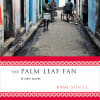 Cover of The Palm Leaf Fan and Other Stories