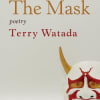 The Mask poetry by Terry Watada