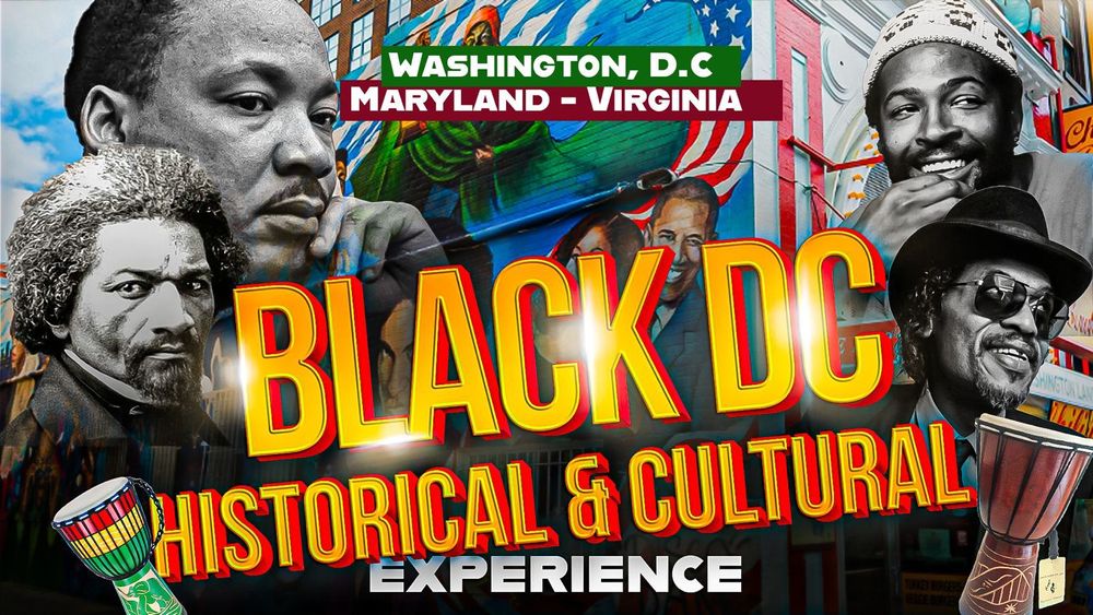 Black DC, MD & VA History & Cultural Heritage Tour (July 10–16, 2026)