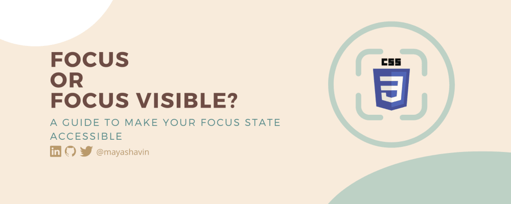 Focus or focus visible? A guide to make your focus state accessible