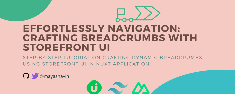 Effortlessly Nuxt navigation: Crafting Dynamic breadcrumbs with Storefront UI