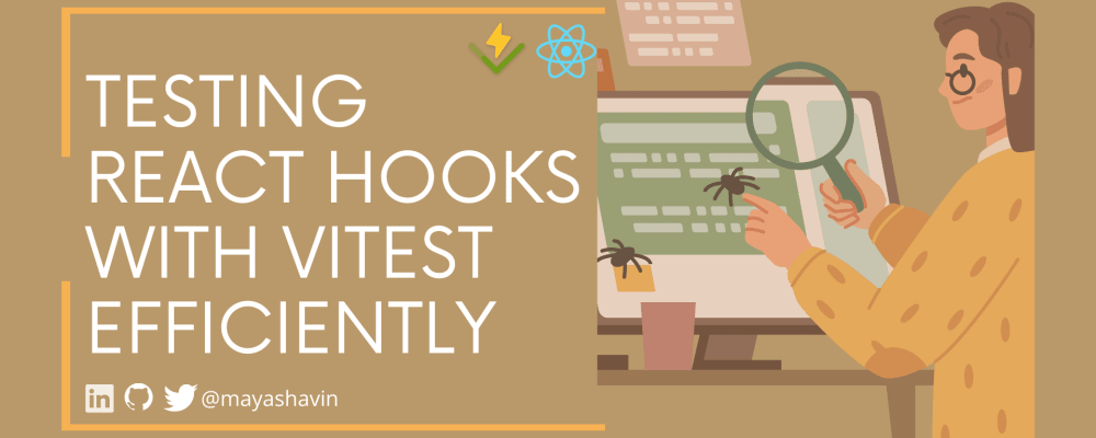 Test your React hooks with Vitest efficiently