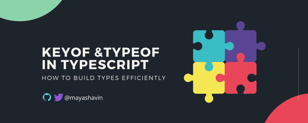 Using keyof and typeof for types efficiently in TypeScript