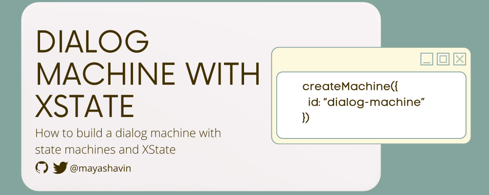 Build a dialog manager with XState