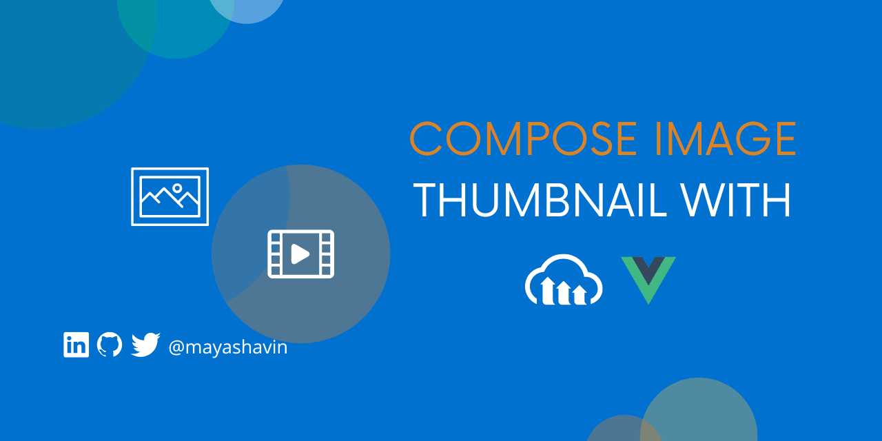 Compose image thumbnail with Cloudinary and Vue