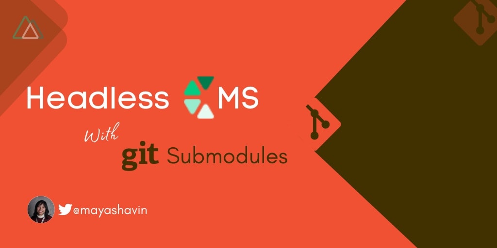 Headless CMS with Nuxt and Git submodules