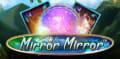 Estreno de cuento con la tragaperras online Mirror Mirror de NetENt