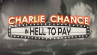 Charlie Chance in Hell to Pay