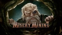 Misery Mining