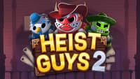 Heist Guys 2
