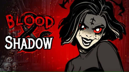 Blood & Shadow