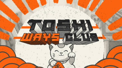 Toshi Ways Club