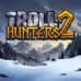 Troll Hunters 2