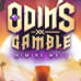 Odin's Gamble