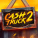 Cash Truck 2