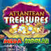 Atlantean Treasures Mega Moolah