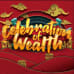 Celebration of Wealth