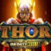 Thor Infinity Reels