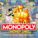 Monopoly Money Line