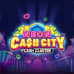 Neon Cash City