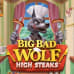 Big Bad Wolf: High Steaks