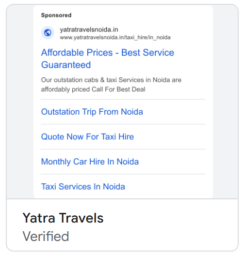 Close-up of the Yatra Travels Google search ad: "Affordable Prices - Best Service Guaranteed", with sitelinks for outstation trips from Noida, taxi hire quotes, monthly car hire and taxi services in Noida, marked Verified.
