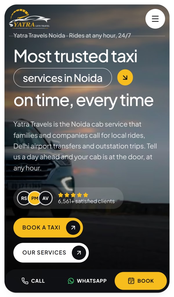 Yatra Travels website on a phone: "Most trusted taxi services in Noida", a Book a Taxi button, and a bar fixed to the bottom of the screen with Call, WhatsApp and Book.