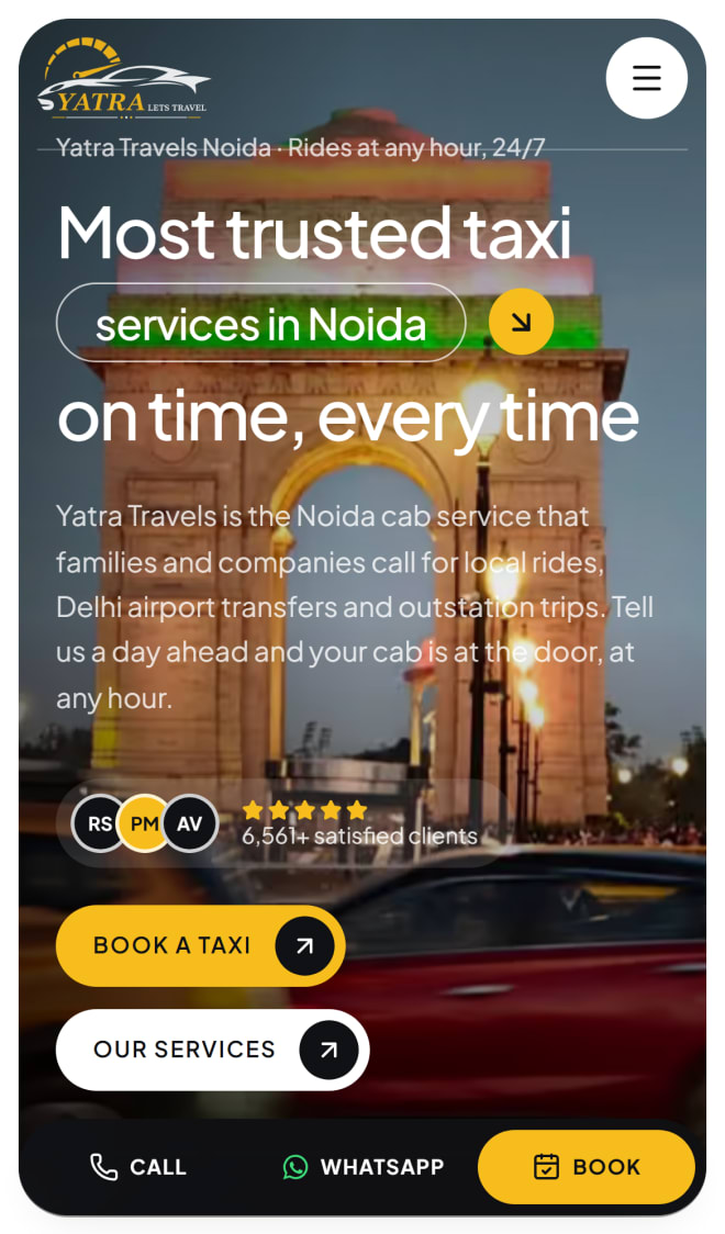 Yatra Travels Noida website on a phone: the headline "Most trusted taxi services in Noida", a Book a Taxi button, and a bar at the bottom of the screen with Call, WhatsApp and Book buttons.