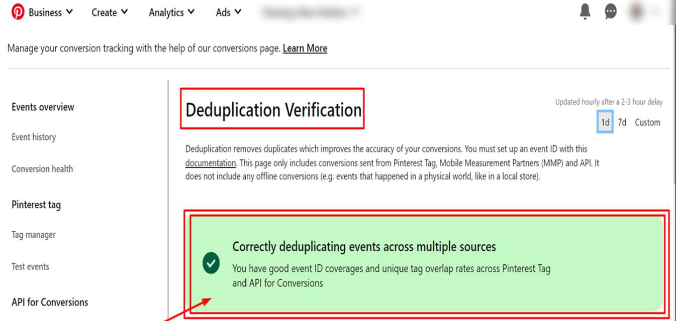 Pinterest Ads, Deduplication Verification: “Correctly deduplicating events across multiple sources”