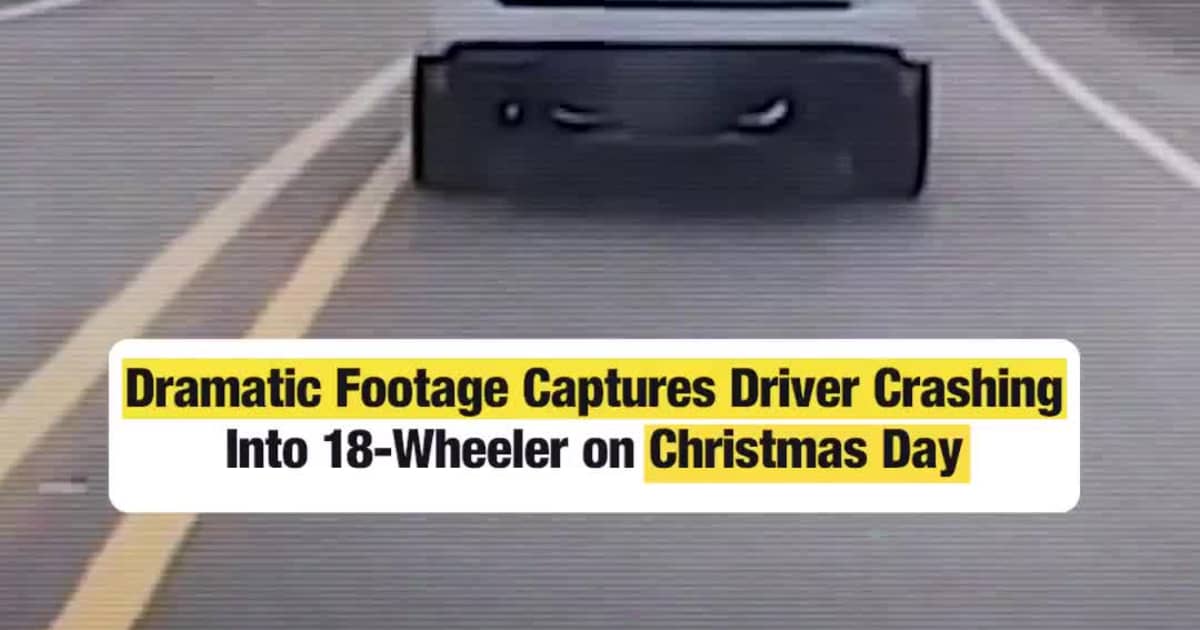 Dramatic footage shows driver crashing into 18-wheeler on Christmas Day in Texas