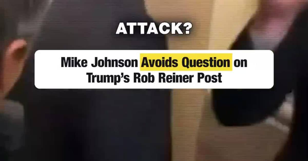 Mike Johnson Avoids Question on Trump’s Rob Reiner Post