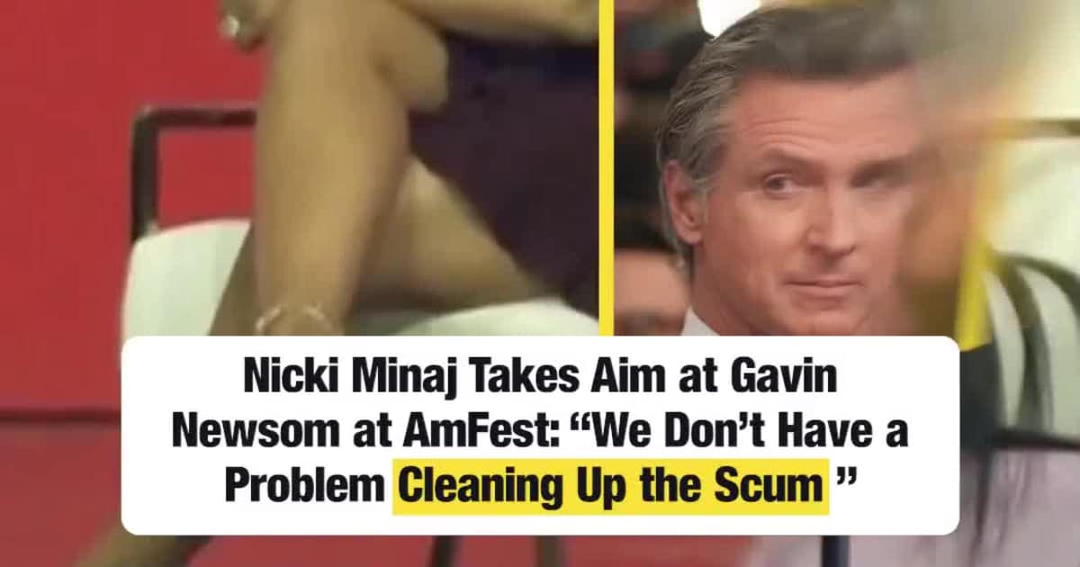 Nicki Minaj Takes Aim at Gavin Newsom at AmFest: “We Don’t Have a Problem Cleaning Up the Scum”