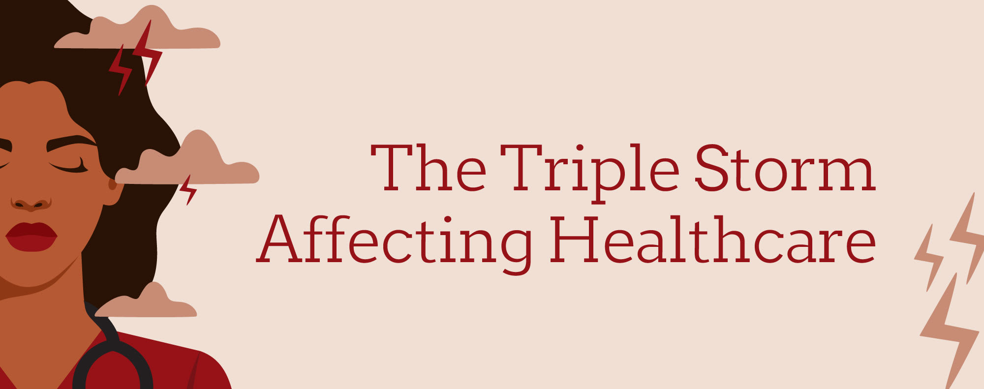 The Triple Storm Affecting Healthcare