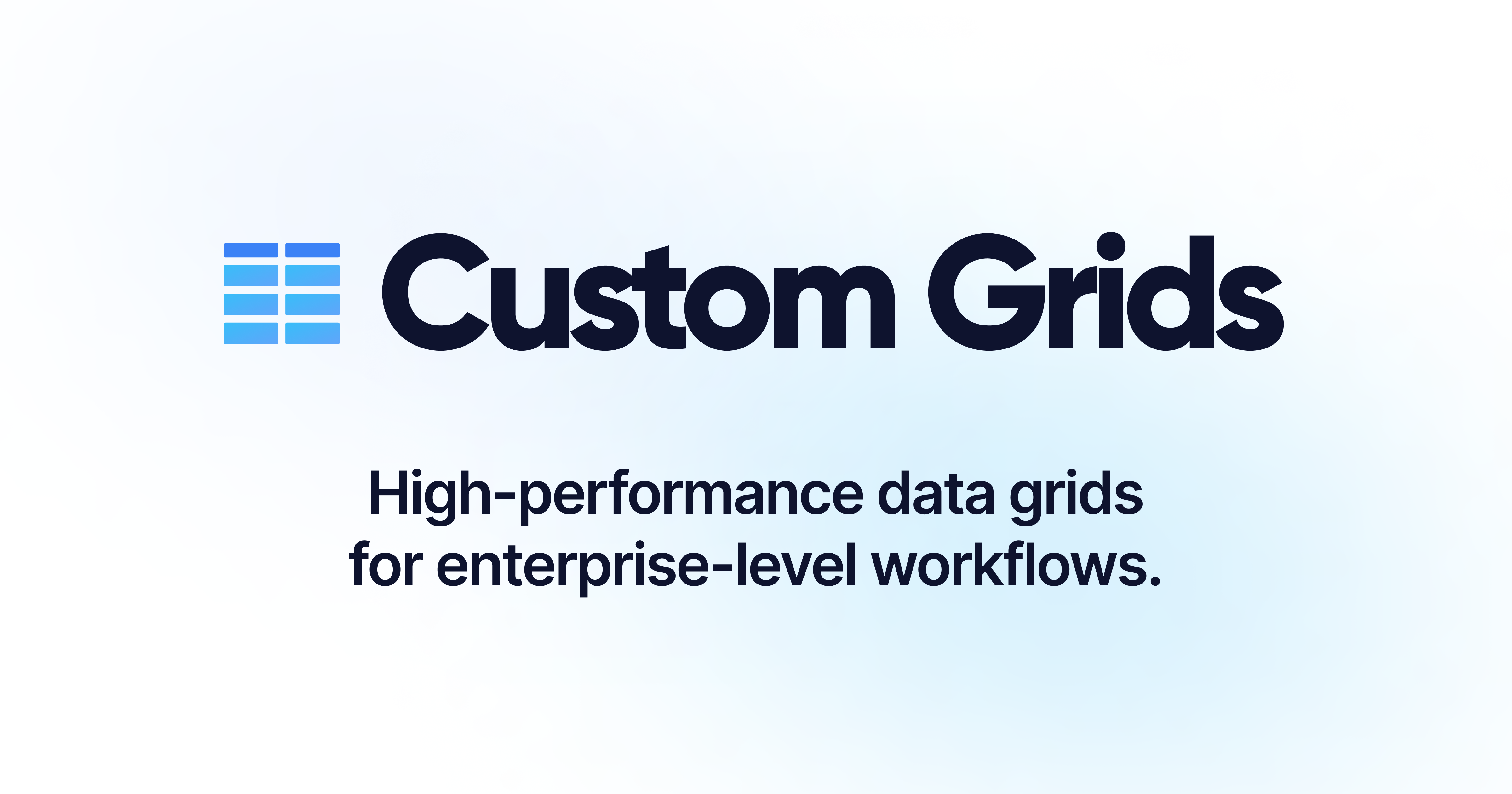 Custom Grids