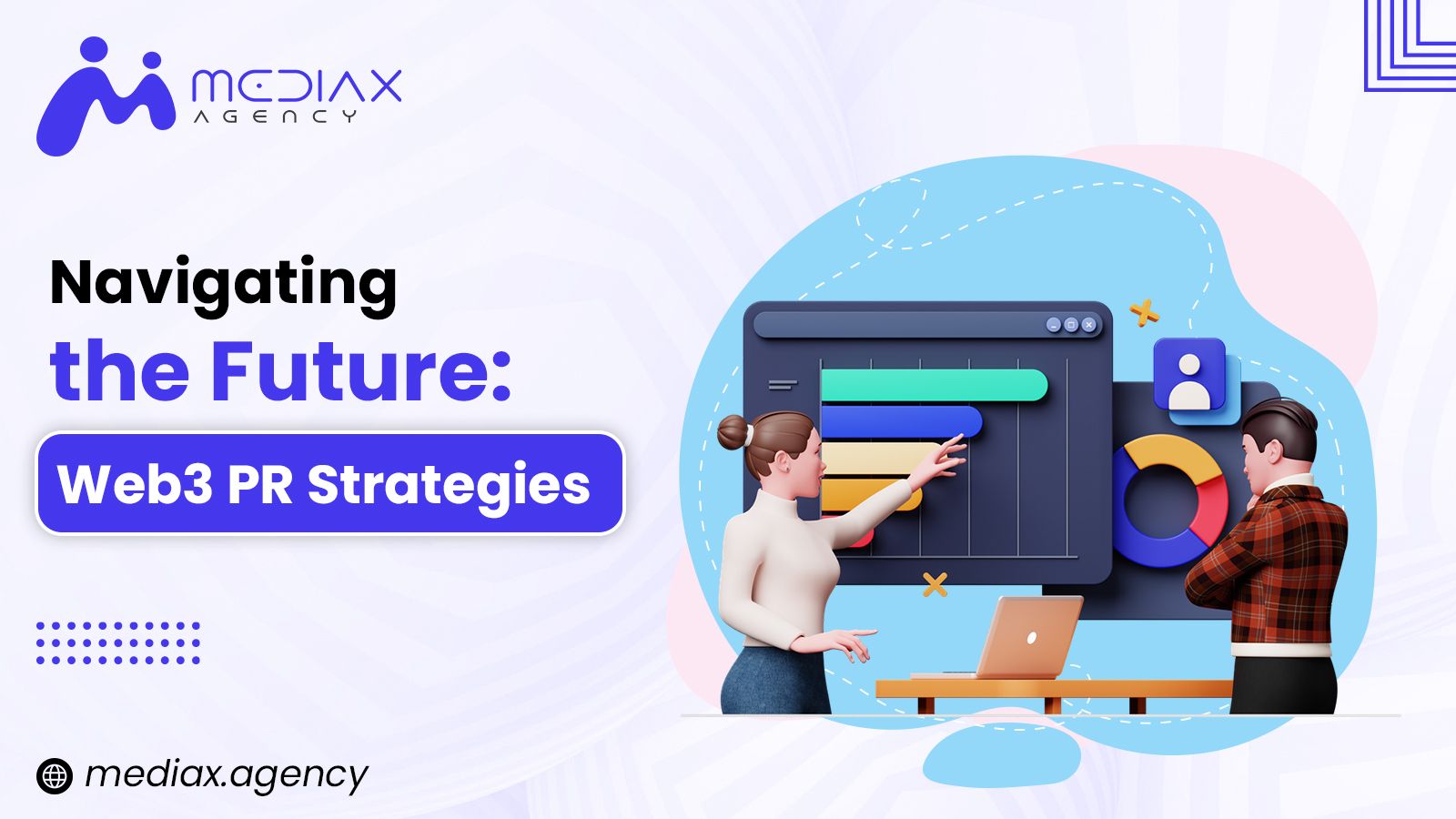 Web3 PR Strategies: Navigating the future through Web3, an illustration by Mediax