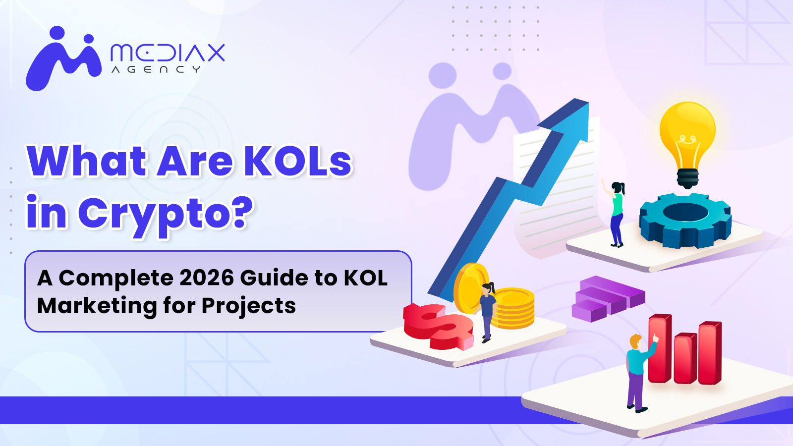What are KOLs in Crypto? A complete 2026 guide to Key Opinion Leader marketing for crypto projects, featuring an upward trend arrow, lightbulb, and cryptocurrency symbols.