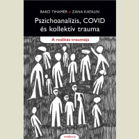 Pszichoanalízis, COVID és kollektív trauma