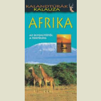 Afrika - Kalandtúrák kalauza