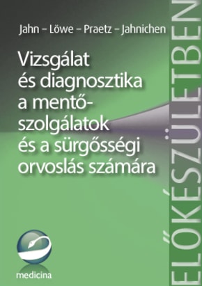 Vizsgálat és diagnosztika a mentőszolgálatok és a sürgősségi orvoslás számára 3110