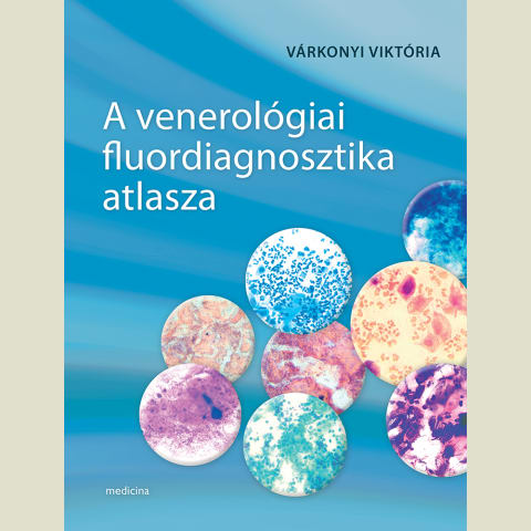 A venerológiai fluordiagnosztika atlasza
