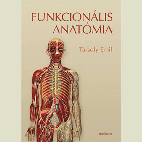 Funkcionális anatómia - Tarsoly
