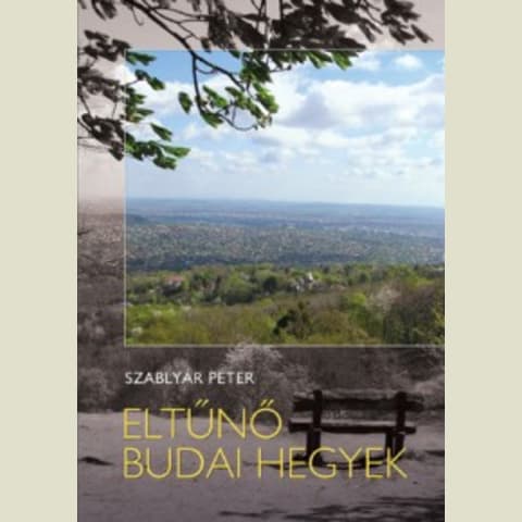 Eltűnő Budai hegyek